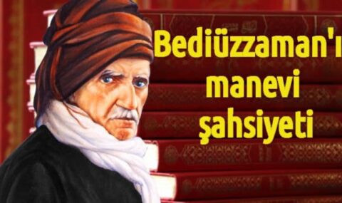 beduzzaman-manevi Şahsiyeti